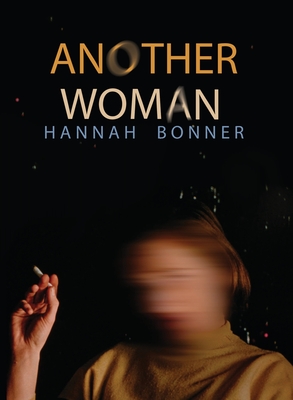 Another Woman - Bonner, Hannah