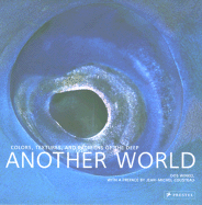 Another World: Colors, Textures, and Patterns of the Deep