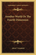 Another World or the Fourth Dimension