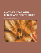 Another Year with Denise and Ned Toodles