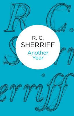 Another Year - Sherriff, R. C.