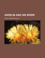 Anselm and His Work
