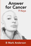 Answer for Cancer: 9 Keys