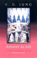 Answer to Job: (From Vol. 11, Collected Works)