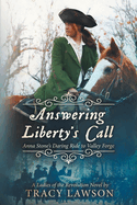 Answering Liberty's Call: Anna Stone's Daring Ride to Valley Forge