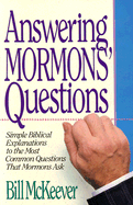Answering Mormons' Questions - McKeever, Bill