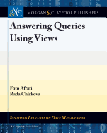 Answering Queries Using Views