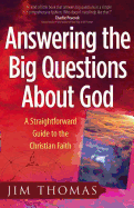 Answering the Big Questions about God