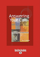 Answering Your Call