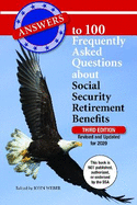 Answers to 100 Frequently Asked Questions about Social Security Retirement Benefits