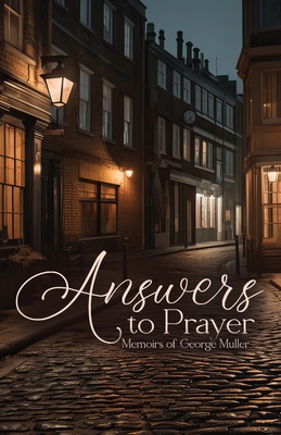 Answers to Prayer - Muller, George