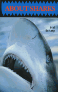 Answers to Your Questions about Sharks - Scharp, Hal