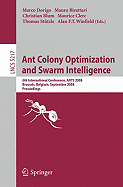 Ant Colony Optimization and Swarm Intelligence: 6th International Conference, ANTS 2008, Brussels, Belgium, September 22-24, 2008, Proceedings