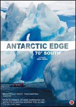 Antarctic Edge: 70 Degrees South