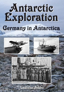 Antarctic Exploration: Germany in Antarctica