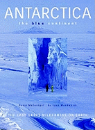 Antarctica: The Blue Continent