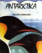 Antarctica - Cowcher, Helen