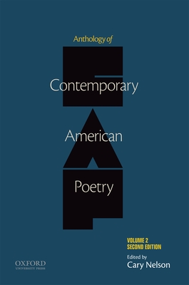 Anthology of Contemporary American Poetry, Volume 2 - Nelson, Cary, Professor (Editor)