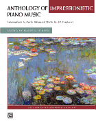 Anthology of Impressionistic Piano Music: Intermediate to Early Advanced Works by 20 Composers, Comb Bound Book