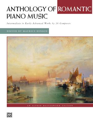 Anthology of Romantic Piano Music: Intermediate to Early Advanced Works by 36 Composers, Comb Bound Book - Hinson, Maurice (Editor)