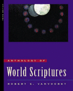 Anthology of World Scriptures - Van Voorst, Robert E