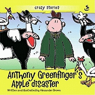 Anthony Greenfinger's Apple Disaster