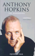Anthony Hopkins: The Biography