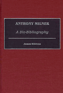 Anthony Milner: A Bio-Bibliography