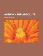 Anthony the Absolute