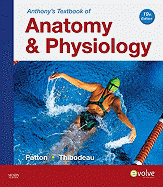 Anthony's Textbook of Anatomy & Physiology