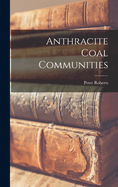 Anthracite Coal Communities