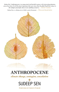 Anthropocene: Climate Change, Contagion, Consolation