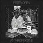Anthropocene [Colored Vinyl]