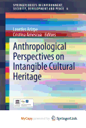 Anthropological Perspectives on Intangible Cultural Heritage