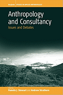 Anthropology and Consultancy: Issues and Debates