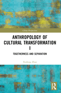 Anthropology of Cultural Transformation