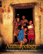 Anthropology: The Exploration of Human Diversity, with Free Interactive Student CD-ROM and Free Powerweb