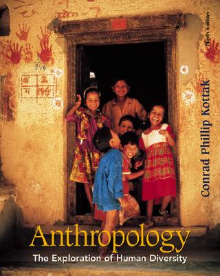 Anthropology: The Exploration of Human Diversity, with Free Interactive Student CD-ROM and Free Powerweb - Kottak, Conrad Phillip