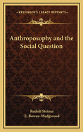 Anthroposophy and the Social Question