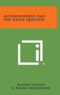 Anthroposophy and the Social Question