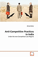 Anti-Competitive Practices in India