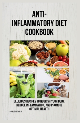 Anti-inflammatory diet cookbook - Streich, Cullen