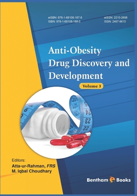 Anti-obesity Drug Discovery and Development - Volume 3 - Iqbal Choudhary, M (Editor), and -Ur-Rahman, Atta