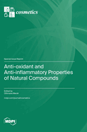 Anti-oxidant and Anti-inflammatory Properties of Natural Compounds