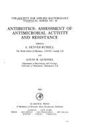 Antibiotics: Assessment of Antimicrobial Activity and Resistance