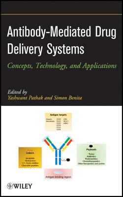 Antibody Drug Delivery Systems - Pathak, Yashwant V, and Benita, Simon