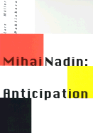 Anticipation - Nadin, Mihai, and Nadim, Mihai (Editor), and Loesch, Uwe (Editor)