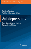 Antidepressants: From Biogenic Amines to New Mechanisms of Action