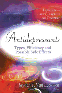 Antidepressants: Types, Efficiency & Possible Side Effects