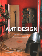 Antidesign: Galerie Avant-Scne